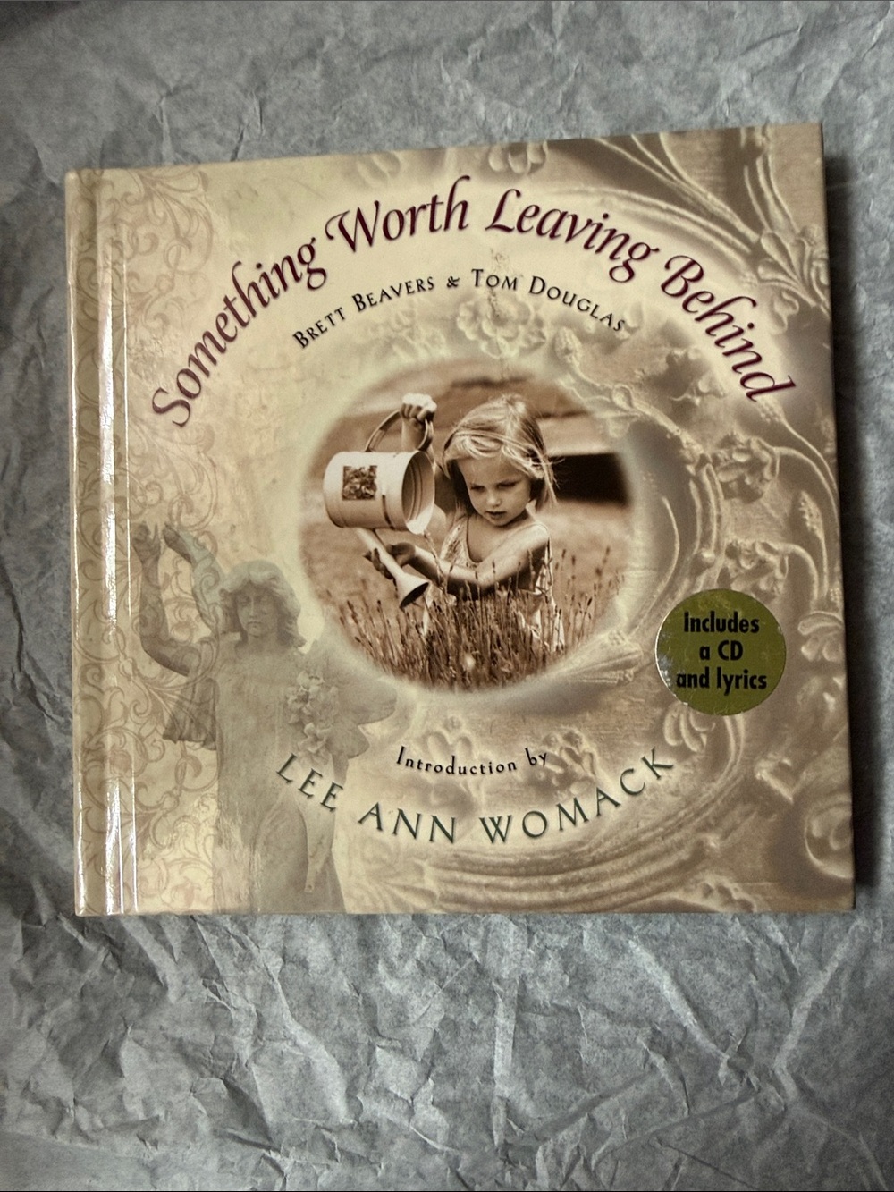 NWT Something Worth Leaving Behind Hardcover Book with CD. Lee Ann Womack